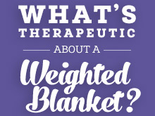 What’s Therapeutic about a Weighted Blanket?