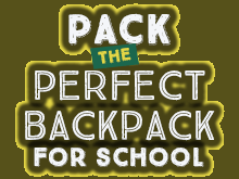 Pack the Perfect Backpack for School