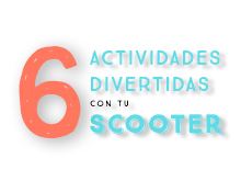 6 Actividades Divertidas Con Tu Scooter